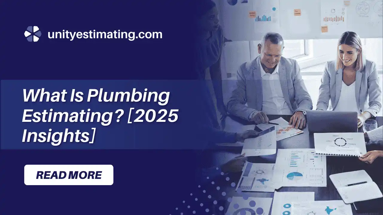 What Is Plumbing Estimating? [2025 Insights]